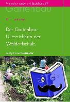 Kaufmann, Birte - Der Gartenbauunterricht an der Waldorfschule