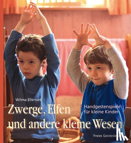 Ellersiek, Wilma - Zwerge, Elfen und andere kleine Wesen