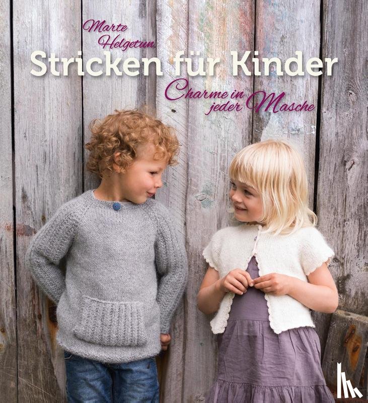 Helgetun, Marte - Stricken für Kinder