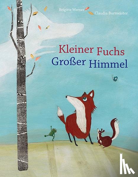 Werner, Brigitte - Kleiner Fuchs, großer Himmel