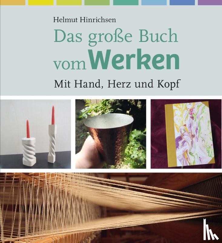 Hinrichsen, Helmut - Das große Buch vom Werken
