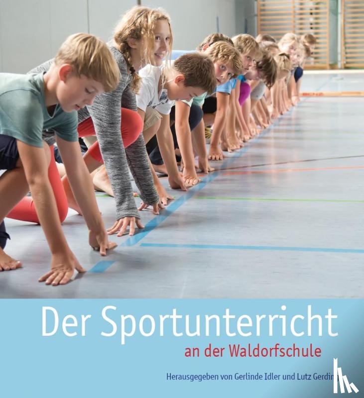  - Der Sportunterricht an der Waldorfschule