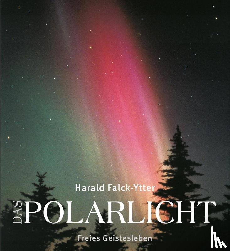 Falck-Ytter, Harald - Das Polarlicht