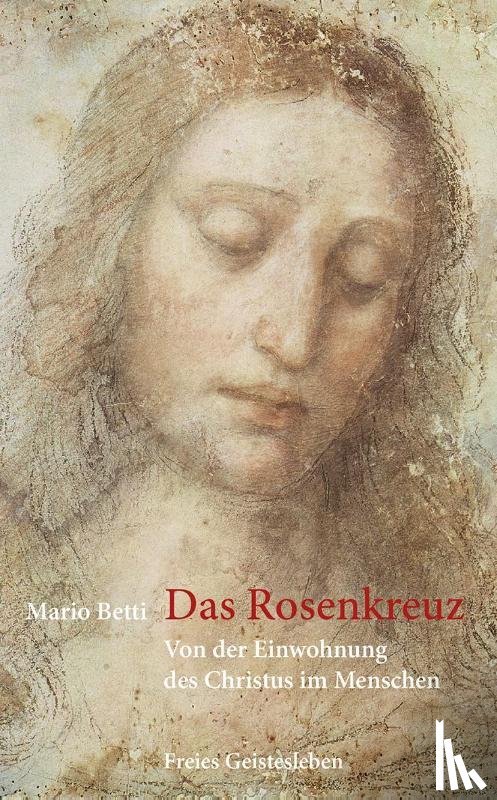 Betti, Mario - Das Rosenkreuz