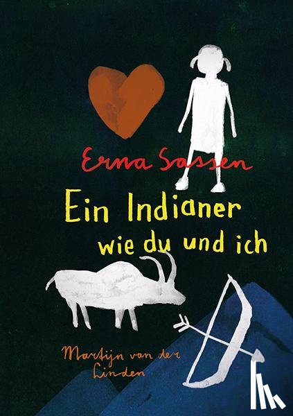 Sassen, Erna - Ein Indianer wie du und ich