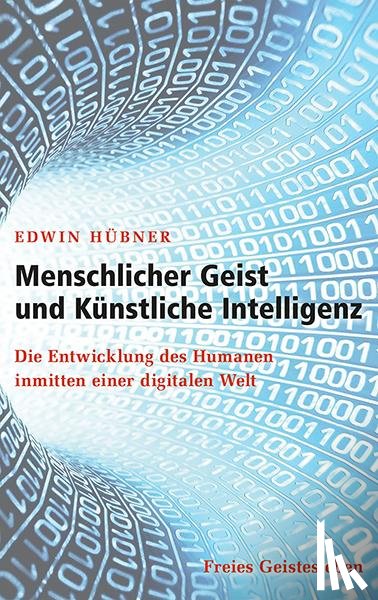 Hübner, Edwin - Menschlicher Geist und Künstliche Intelligenz