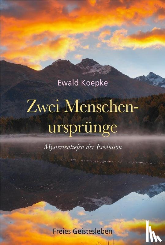 Koepke, Ewald - Zwei Menschenursprünge
