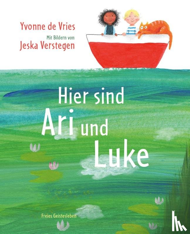 Vries, Yvonne de - Hier sind Ari und Luke