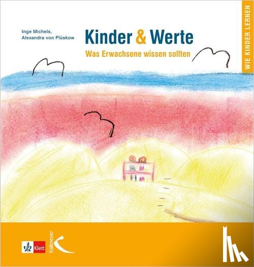 Michels, Inge - Kinder & Werte