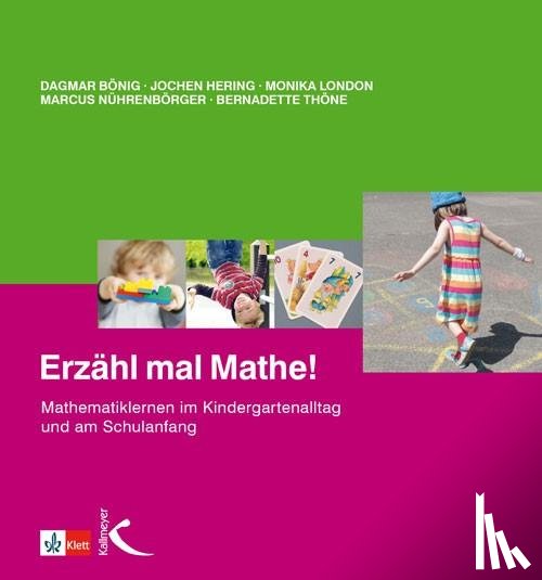 Bönig, Dagmar, Hering, Jochen, London, Monika, Nührenbörger, Marcus - Erzähl mal Mathe!
