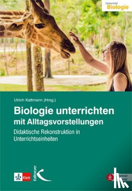  - Biologie unterrichten mit Alltagsvorstellungen