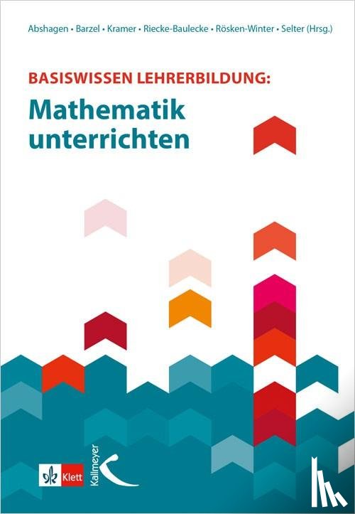  - Basiswissen Lehrerbildung: Mathematik unterrichten