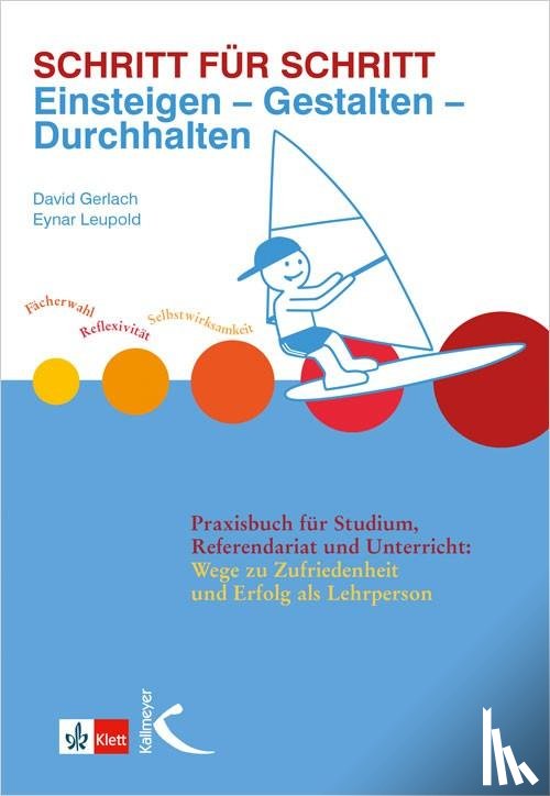 Gerlach, David, Leupold, Eynar - Schritt für Schritt: Einsteigen - Gestalten - Durchhalten