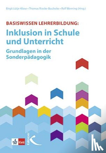  - Basiswissen Lehrerbildung: Inklusion in Schule und Unterricht
