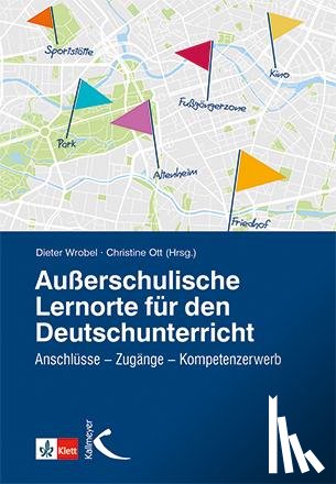  - Außerschulische Lernorte im Deutschunterricht
