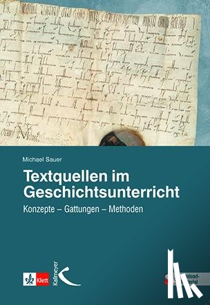 Sauer, Michael - Textquellen im Geschichtsunterricht