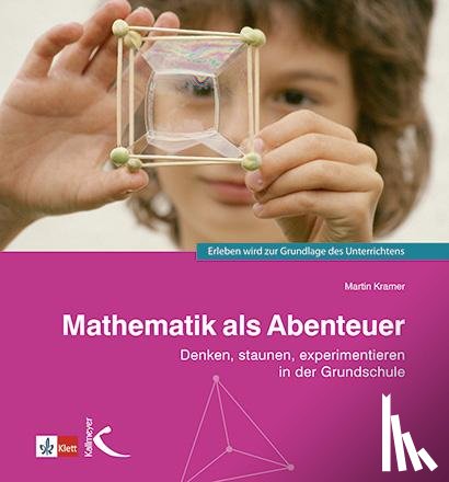 Kramer, Martin - Mathematik als Abenteuer