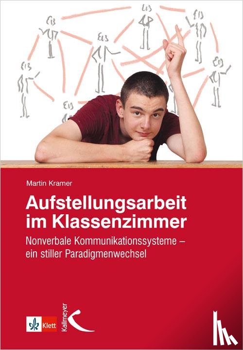 Kramer, Martin - Aufstellungsarbeit im Klassenzimmer