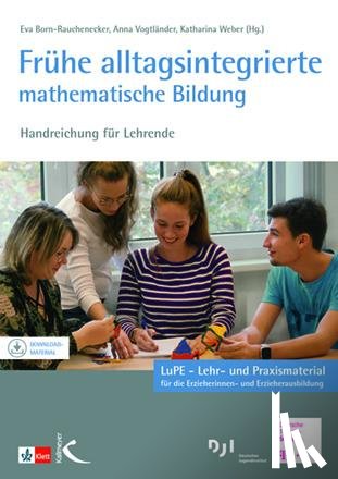  - Frühe alltagsintegrierte mathematische Bildung