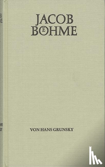 Grunsky, Hans - Jacob Böhme