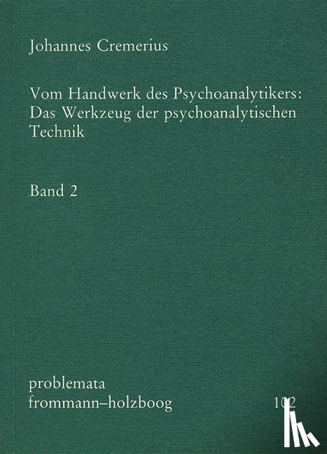 Cremerius, Johannes - Vom Handwerk des Psychoanalytikers 2