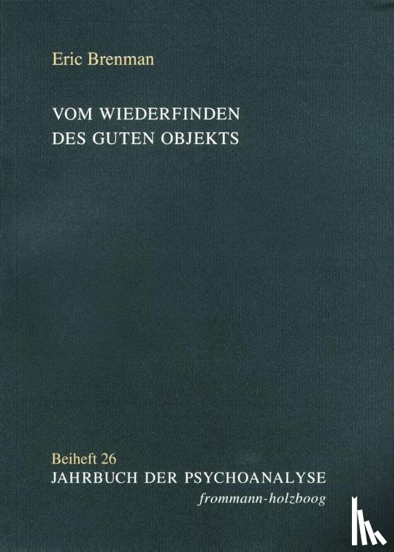 Brenman, Eric - Vom Wiederfinden des guten Objekts