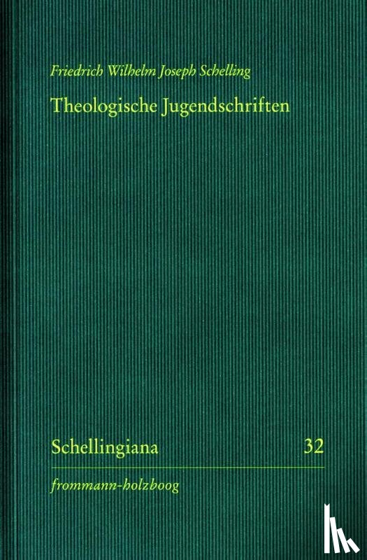 Schelling, Friedrich Wilhelm Joseph - Theologische Jugendschriften