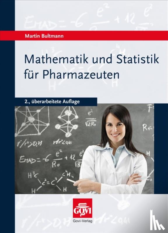 Bultmann, Martin - Mathematik und Statistik für Pharmazeuten
