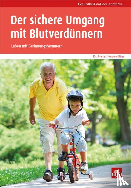 Hergenröther, Andrea - Der sichere Umgang mit Blutverdünnern