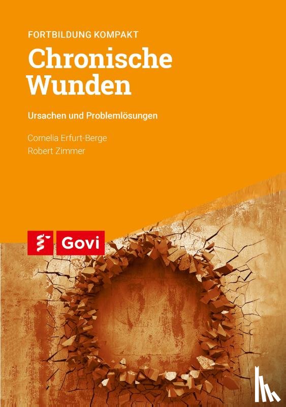 Erfurt-Berge, Cornelia, Zimmer, Robert - Chronische Wunden
