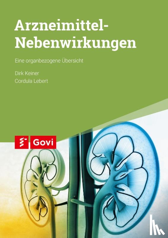Keiner, Dirk, Lebert, Cordula - Arzneimittel-Nebenwirkungen