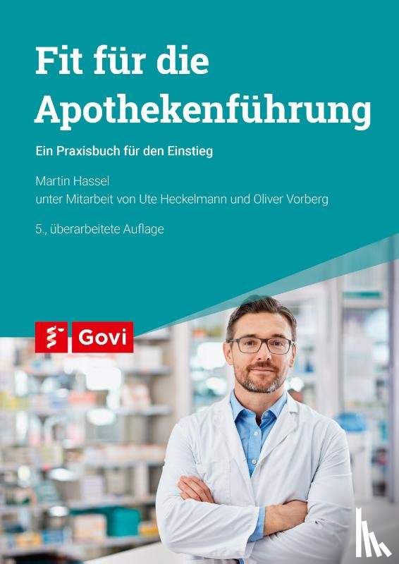 Hassel, Martin - Fit für die Apothekenführung