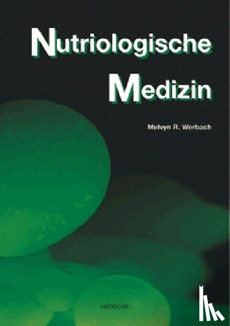 Werbach, Melvyn R. - Nutriologische Medizin