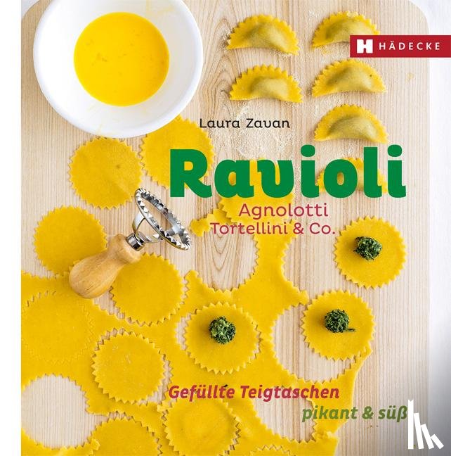 Zavan, Laura - Ravioli, Agnolotti, Tortellini & Co.