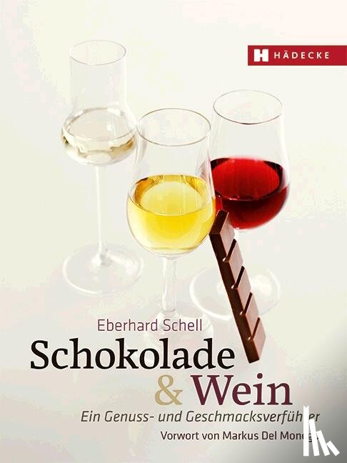 Schell, Eberhard - Schokolade & Wein