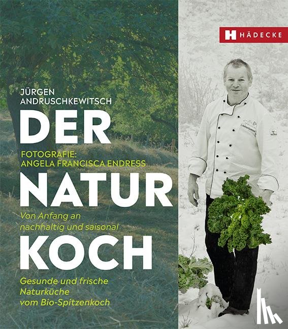 Andruschkewitsch, Jürgen - Der Naturkoch