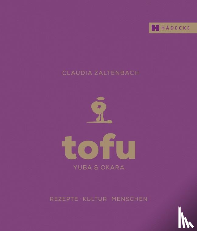 Zaltenbach, Claudia - Tofu, Yuba & Okara