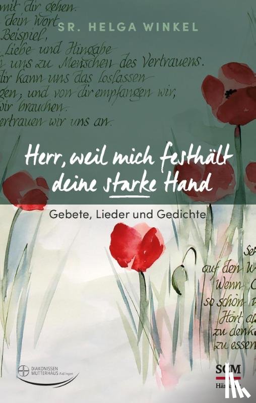 Winkel, Helga - Herr, weil mich festhält deine starke Hand