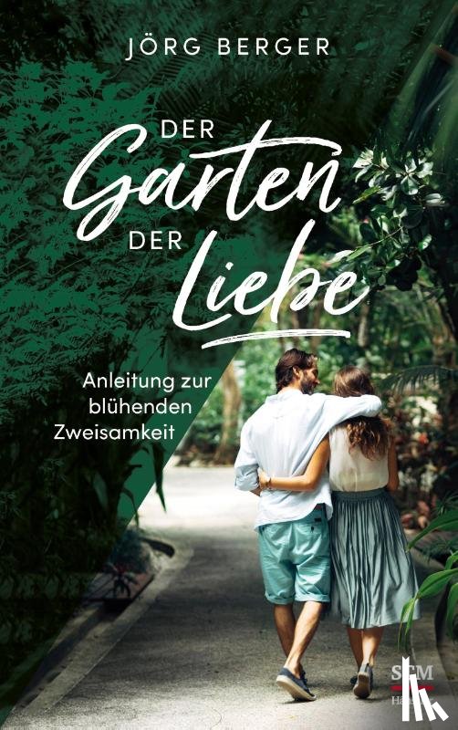Berger, Jörg - Der Garten der Liebe