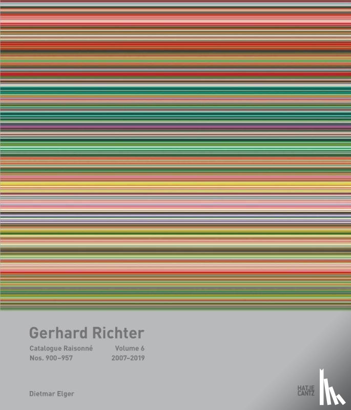 Elger, Dietmar - Gerhard Richter Catalogue Raisonne. Volume 6