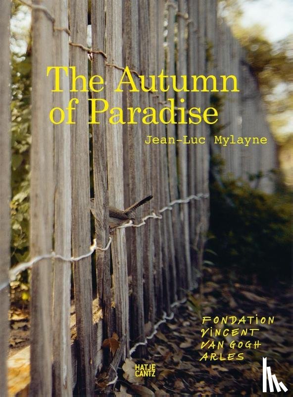  - Curiger, B: Jean-Luc Mylayne: The Autumn of Paradise