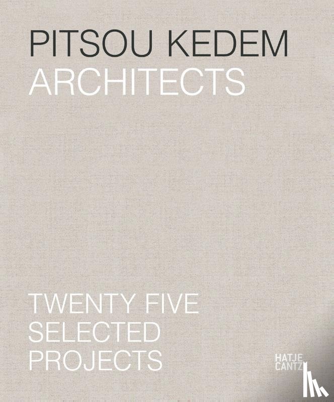 Eldar, Oren, Cohen, Sagi, Studio Gimel 2, Geiger, Nomi - Pitsou Kedem Architects (Bilingual edition)