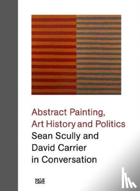 Carrier, David, Scully, Sean - Sean Scully and David Carrier in Conversation