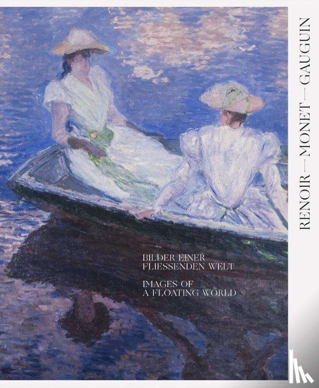  - Renoir, Monet, Gauguin: Images of a Floating World (Bilingual edition)