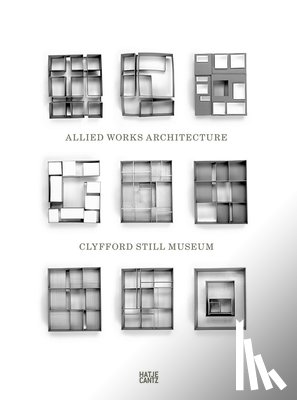 Cloepfil, Brad, Cezzar, Juliette - Clyfford Still Museum: Allied Works Architecture