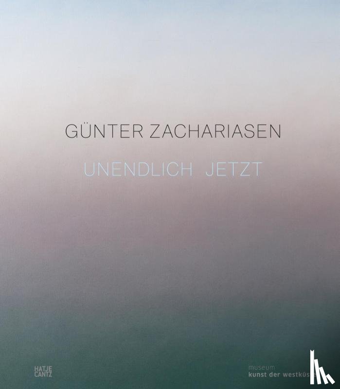 Littmann, Pia, Noffke, Augustin, Tunner, Wolfgang, Tuxhorn, Karin - Günter Zachariasen (Bilingual edition)