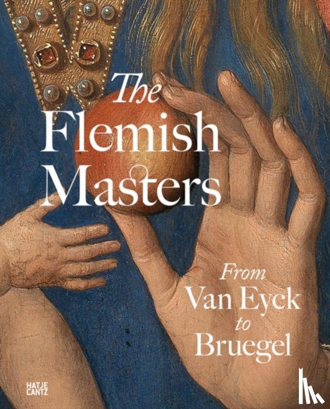 Depoorter, Matthias - The Flemish Masters From Van Eyck to Bruegel