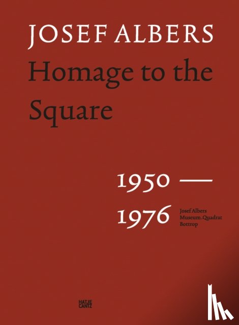 Rowell, Margit, Offermanns, Ingo, Boehm, Gottfried, Broqua, Vincent - Josef Albers