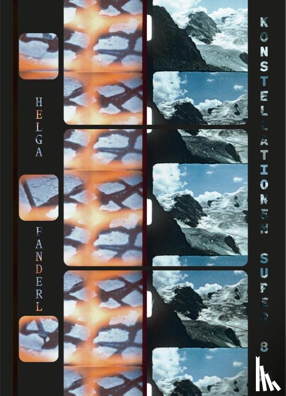  - Helga Fanderl: Konstellationen Super 8 (Multilingual edition)