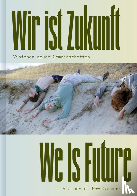 Lang, Johannes - We is Future (Bilingual edition)